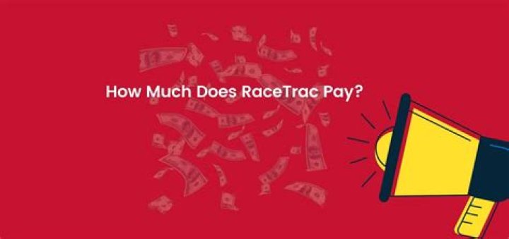 How much does racetrac pay